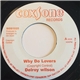 Delroy Wilson - Why Do Lovers / Feel Good All Over